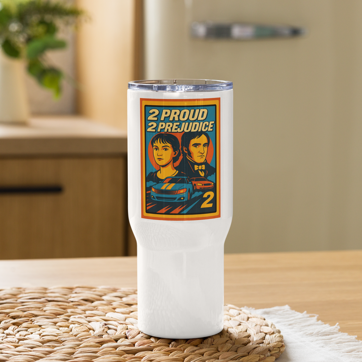2 Proud 2 Prejudice Travel Mug