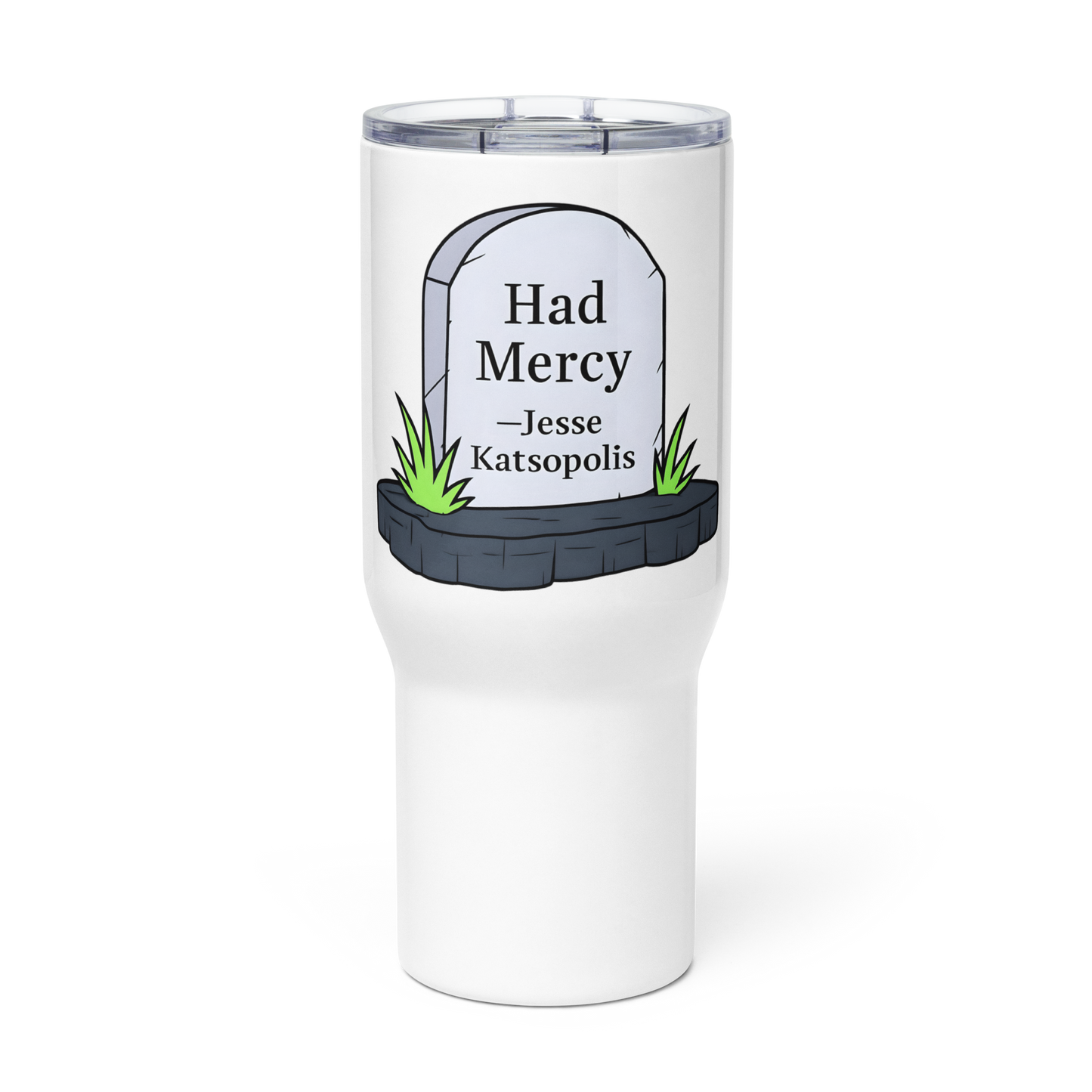 Had Mercy Travel Mug!